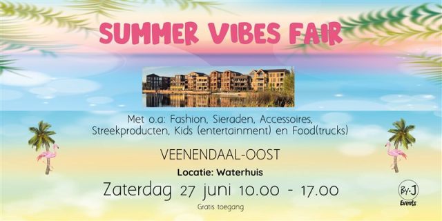 Bezoek de Summer Vibes Fair in Veenendaal