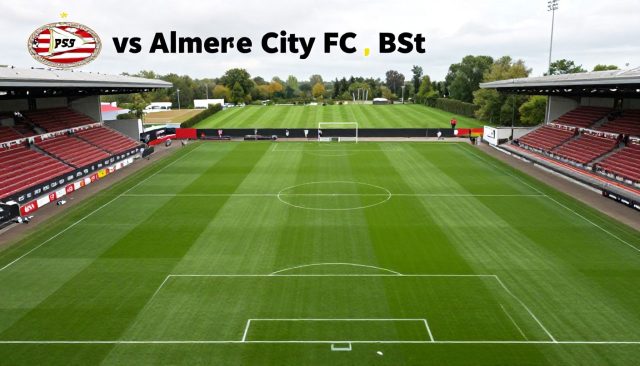 PSV vs Almere City FC: De beste opstellingen voor een sterke prestatie