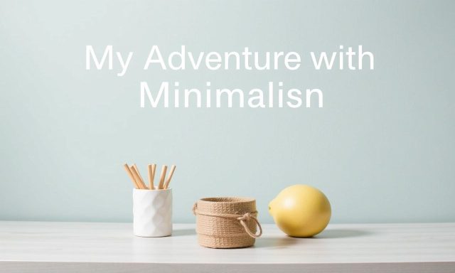 Mijn Avontuur met Minimalisme: Minder is Meer